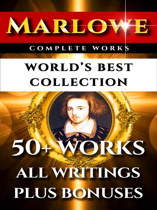 Title details for Christopher Marlowe Complete Works – World's Best Collection by Christopher Marlowe - Available